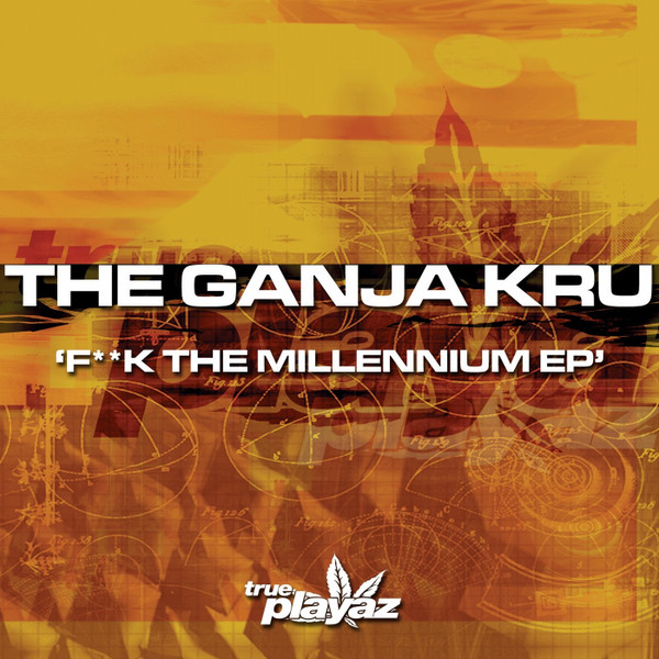Ganja Kru - Forbidden fruit