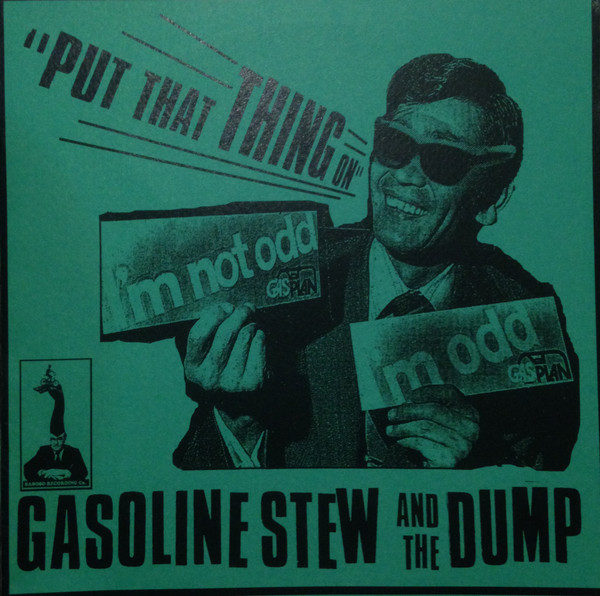 Gasoline Stew and the Dump - Gravy On The Side
