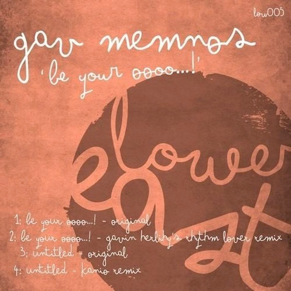 Gav Memnos - BE YOUR OOOO - VOCAL MIX