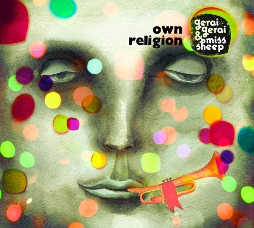 Gerai Gerai & Miss Sheep - Own Religion