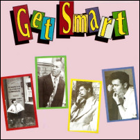 Get Smart! - What it is We Fear