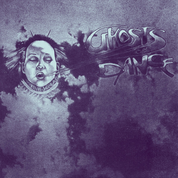 Ghosts of Dance - ghosts of dance