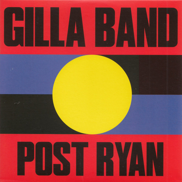 Gilla Band - The Gum