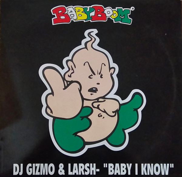 Gizmo & Larsh - Baby I Know (El Bruto Mix)