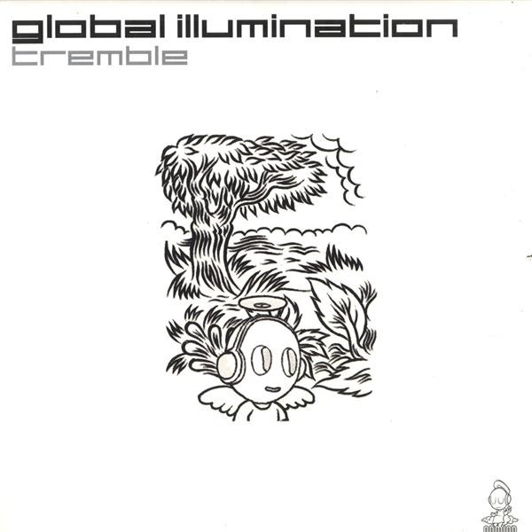 Global Illumination - Tremble (Original Mix)