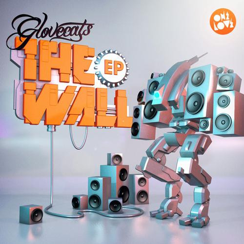 Glovecats - The Wall