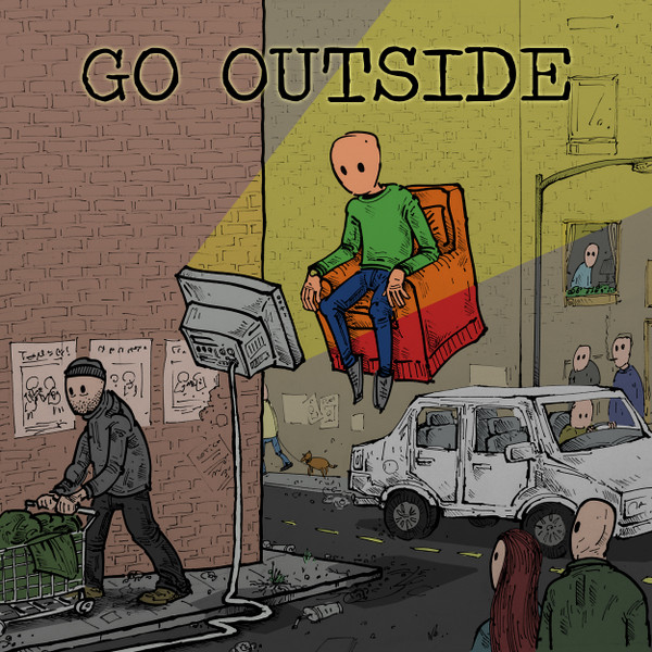 Go Outside - you are known