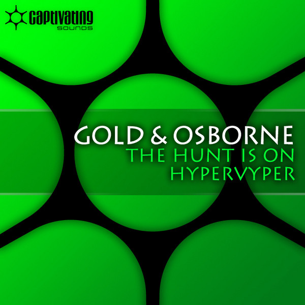 Gold & Osborne - The Hunt Is On (Original Mix Edit)