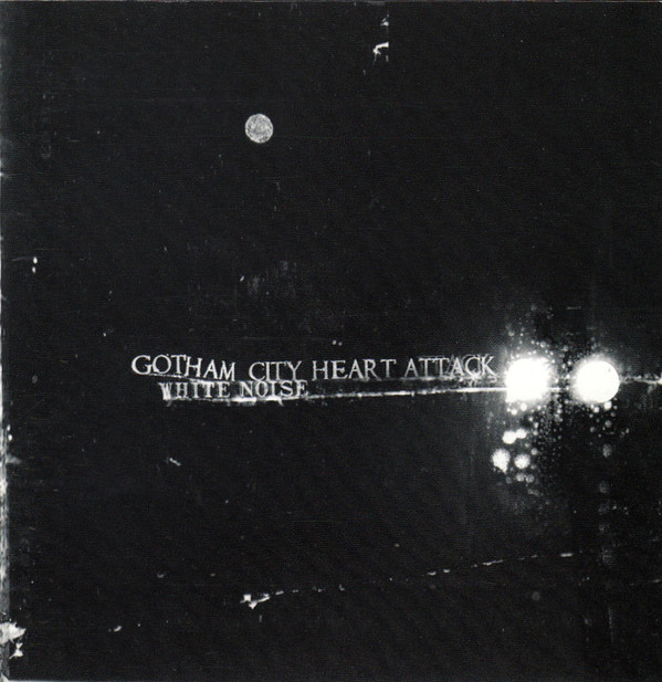 Gotham City Heart Attack - Shattered Dreams