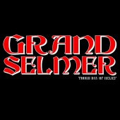 Grand Selmer - Fat Fuck