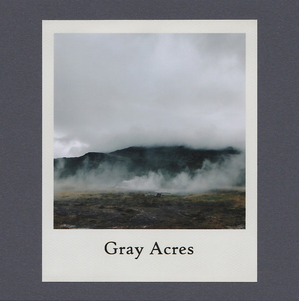 Gray Acres - Touchstones