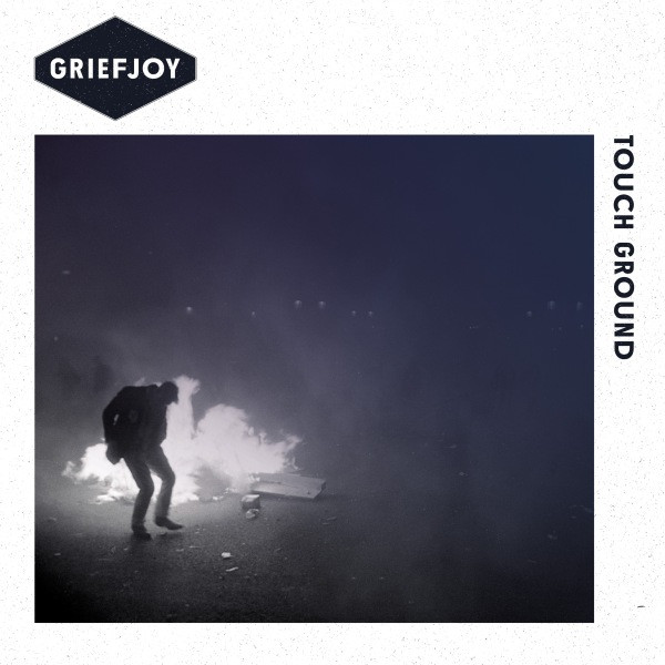 Griefjoy - Touch Ground