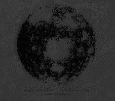 Grobbing Thristle - Third