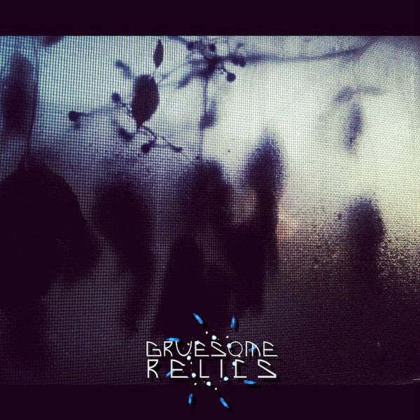 Gruesome Relics - Minacious