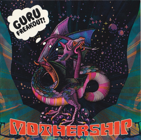 Guru Freakout - Notre Dame (Mothership)