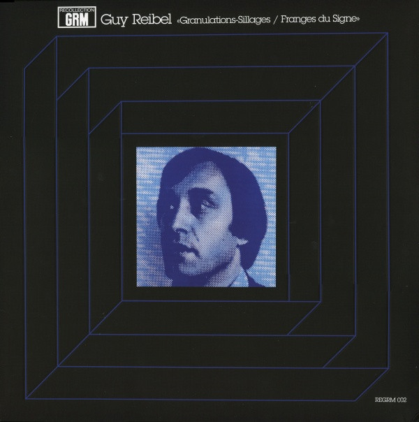 Guy Reibel - granulations 2