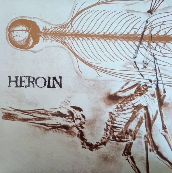 HEROIN... - Gluttony In The Belly Of The Undead With Echoes And Traces Of Pretentious Song Titles