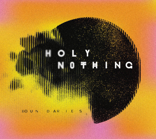 HOLY NOTHING - Rely On