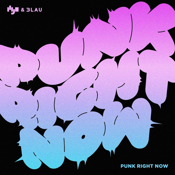 HYO, 3Lau - Punk Right Now - English Version