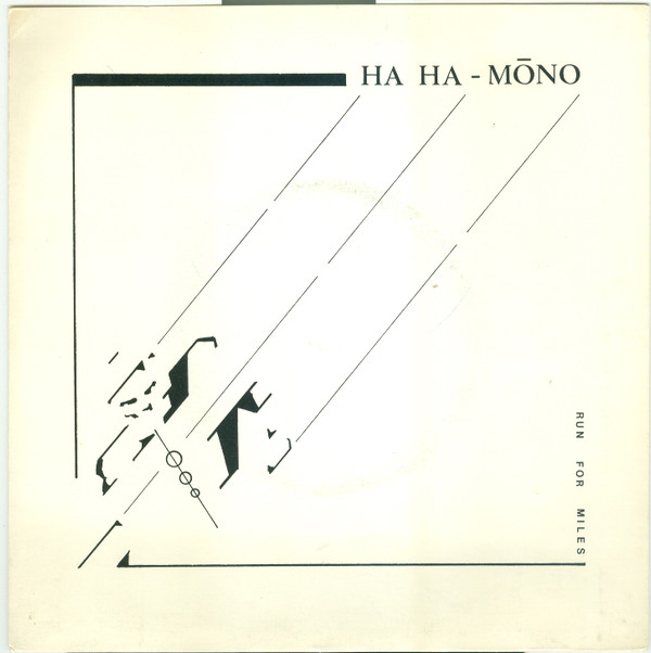 Ha ha-mono - run for miles