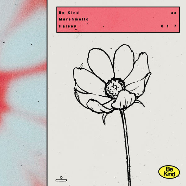 Halsey & Marshmello - Be Kind