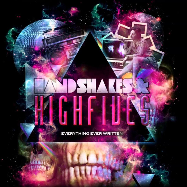 Handshakes And Highfives - Losing The Touch