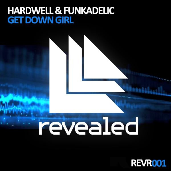 Hardwell & Funkadelic - get down girl (nicky romero remix)