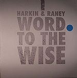 Harkin & Raney - Word to the Wise