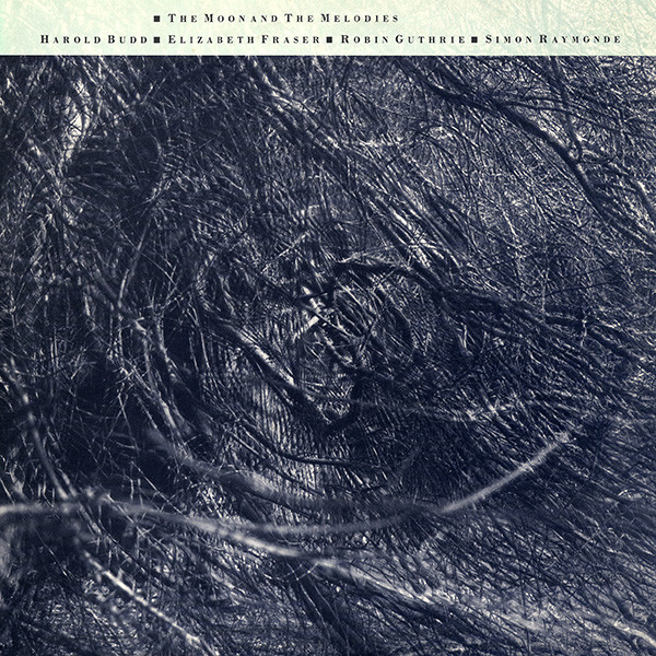 Harold Budd, Simon Raymonde, Robin Guthrie & Elizabeth Fraser - She Will Destroy You