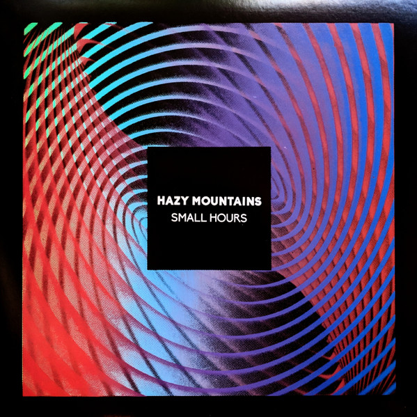Hazy Mountains - Small Hours