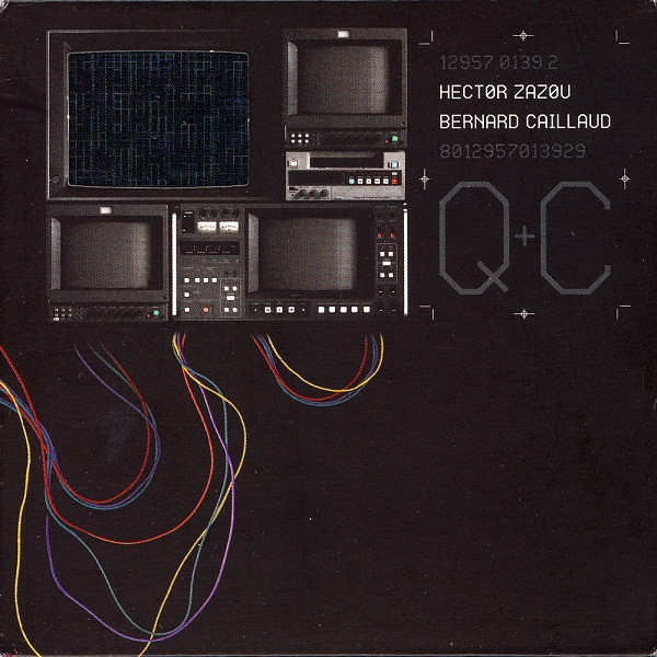 Hector Zazou - Bernard Caillaud - Horizontales/Verticales