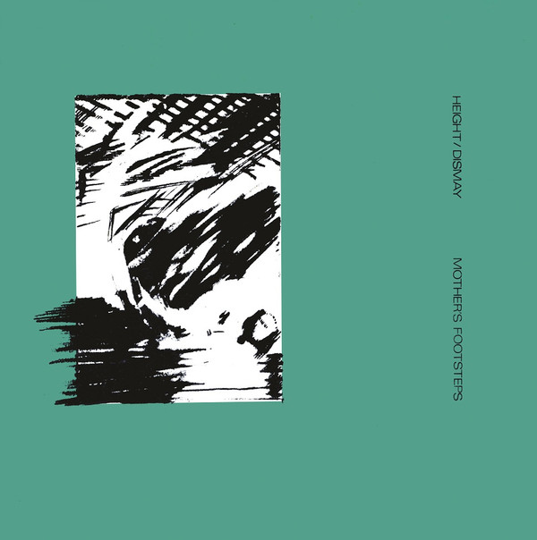 Height/Dismay - Mother's Footsteps