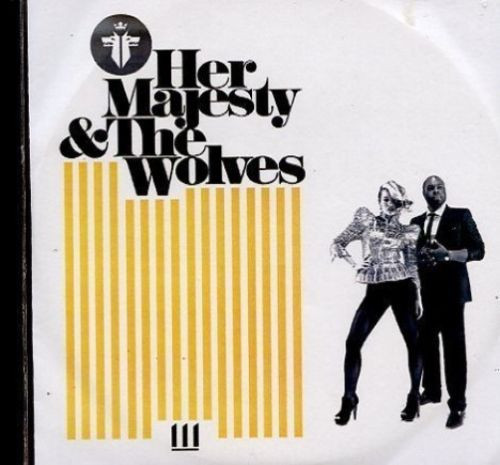 Her Majesty & The Wolves - Glaciers