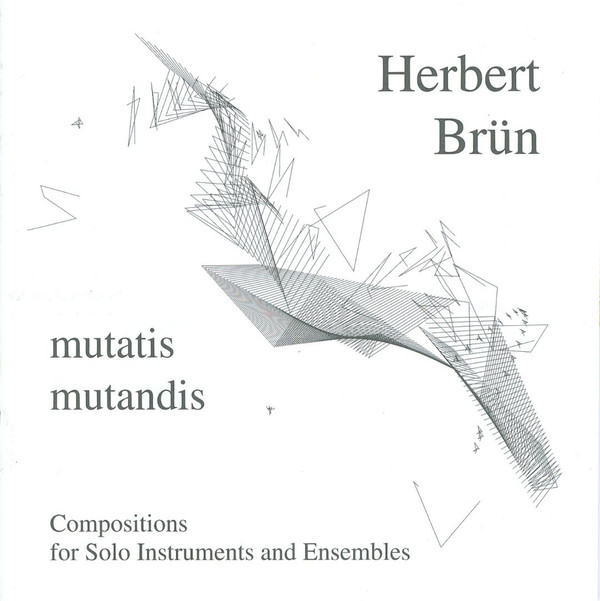 Herbert Brün - Sonoriferous Loops, Op. 32