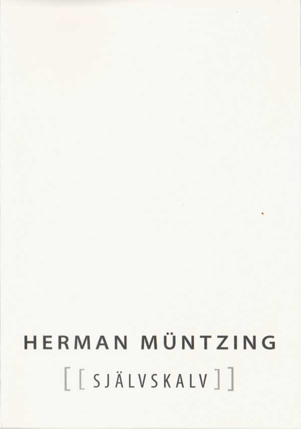 Herman Müntzing - No Privacy For You, Mr!