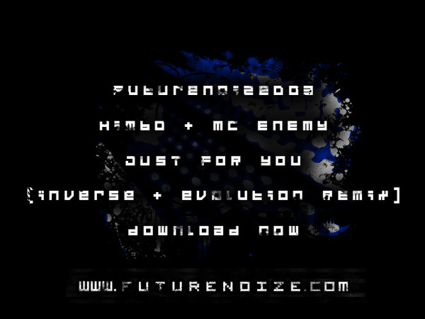 Himbo & MC Enemy - Just for You (Inverse & Evolution Remix)
