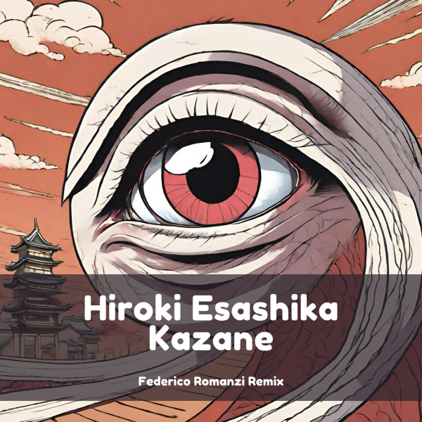 Hiroki Esashika - Kazane (Original Mix)