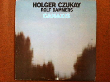 Holger Czukay & Rolf Dammers - Canaxis