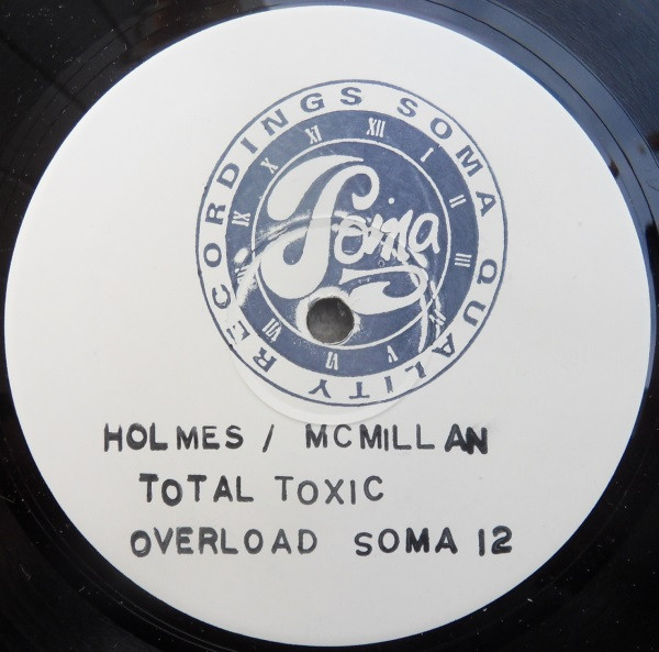 Holmes & McMillan - Holmes & MC Millan - Total Toxic Overload