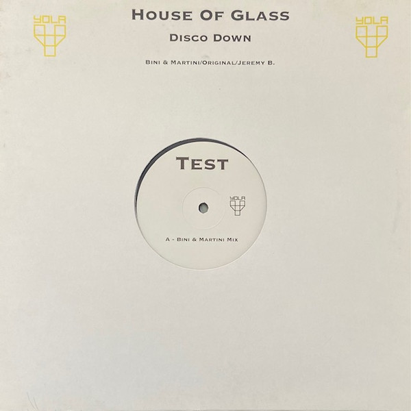 House Of Glass - Disco Down