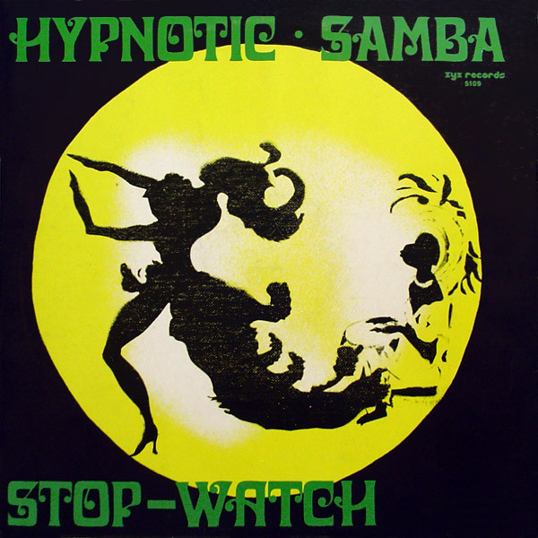 Hypnotic Samba - Stop-Watch