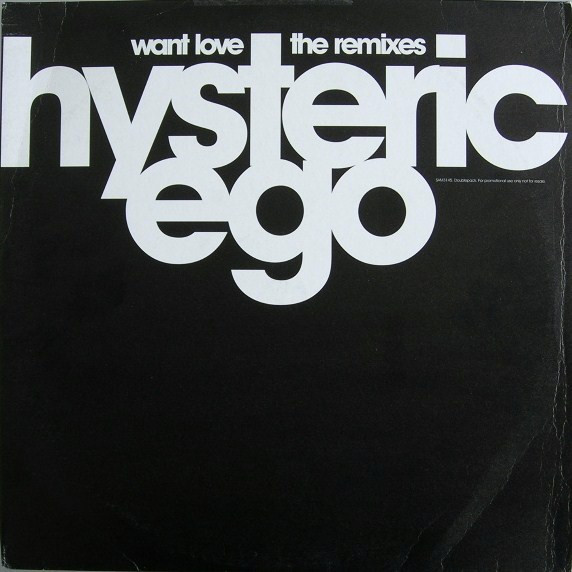 Hysteric Ego - Want Love (Radio Edit)