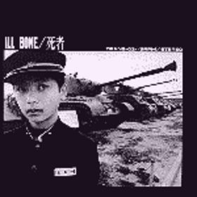 ILL BONE - ネイション・ブルース