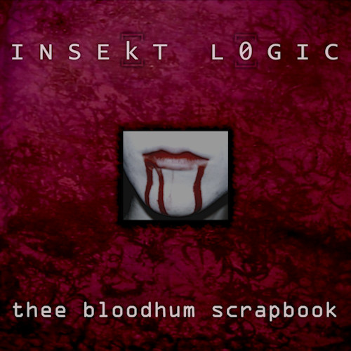 INSEkT L0GIC - theda's hips cut like glass