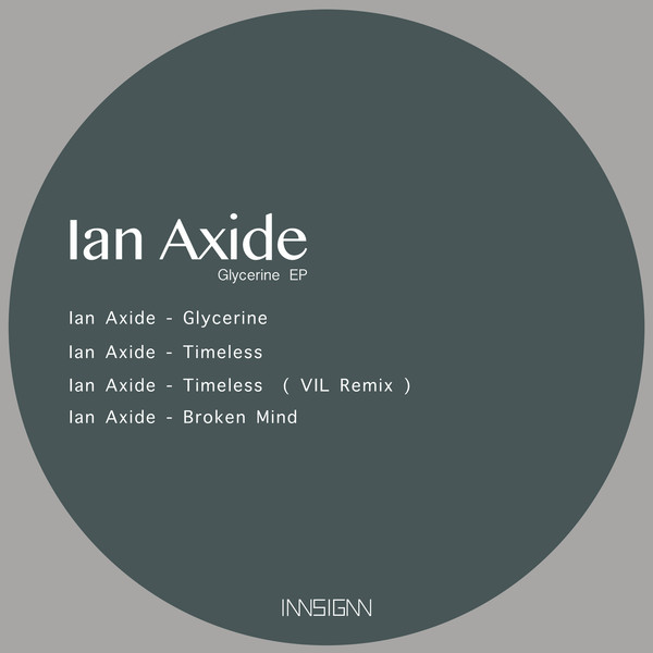 Ian Axide - Glycerine