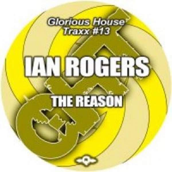 Ian Rogers - The Reason (Elektro Maxi Club)
