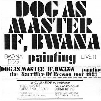 If, Bwana & Dog As Master - Man Bites Frog, Warts Develop