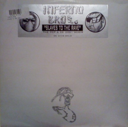 Inferno Bros. - Slaves to the rave
