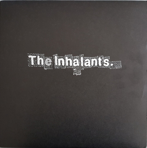 Inhalants - Chasing the Dream