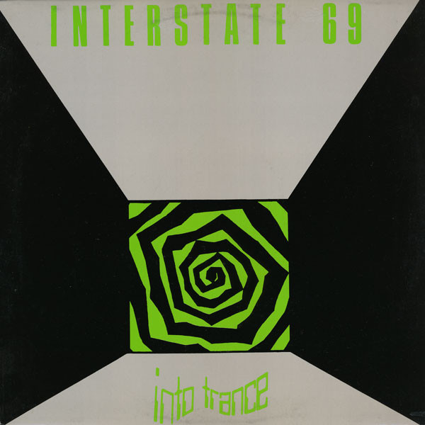 Interstate 69 - Into Trance (House Party Mix)